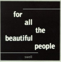 For All The Beautiful People